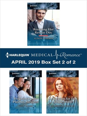 Harlequin Medical Romance April 2019, Box Set 2 of 2 - ebook